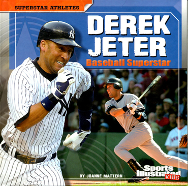 Superstar Athletes Derek Jeter Baseball Superstar, Author Joanne Mattern