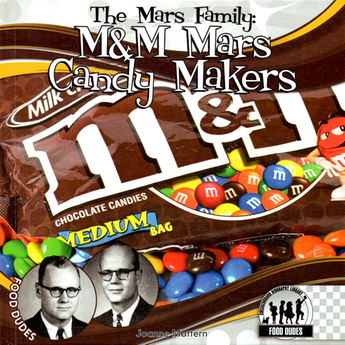 The M&M Mars Candy Makers