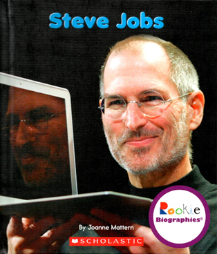 Rookie Biographies, Steve Jobs, by Joanne Mattern
